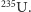 235 | U. 