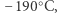  ○ − 190 C,