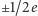 ±1/2e