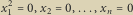  2 x1 0,x2 0,...,xn 0 